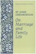 On Marriage and Family Life