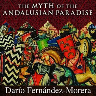 Myth of the Andalusian Paradise