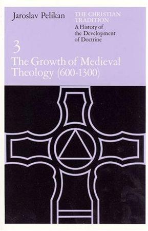 Christian Tradition: A History of the Development of Doctrine, Volume 3